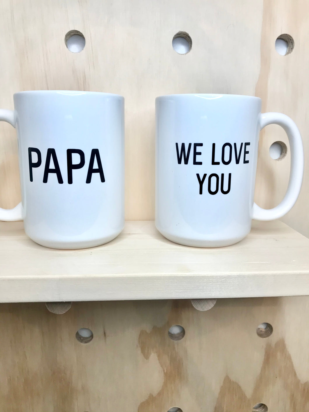 Double sided Papa/We Love You mug